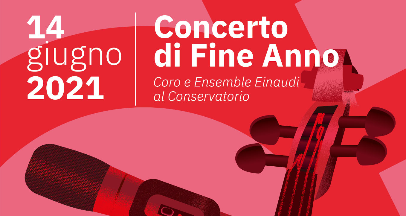Concerto di Fine Anno Accademico 2020/21 Fondazione Collegio Universitario Einaudi Concerto di Fine Anno Accademico 2020/21 Fondazione Collegio Universitario Einaudi